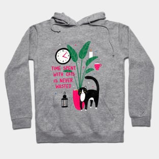 Time spent with cats is never wasted Hoodie